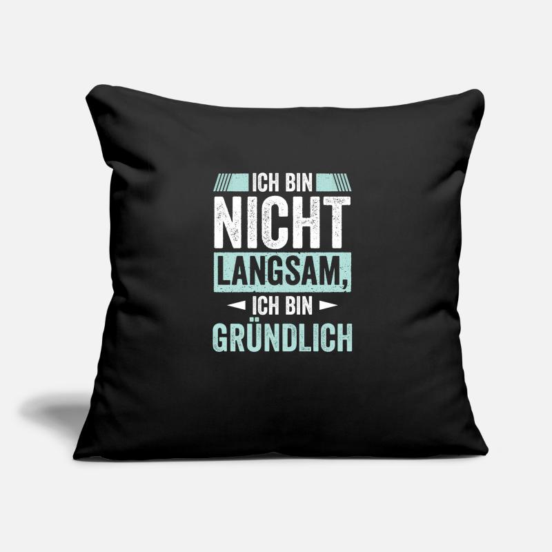 Ich bin nicht Langsam Sofakissenbezug 45 x 45 cm