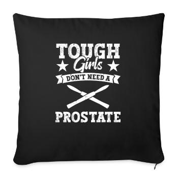 Les filles dures n’ont pas besoin d’une prostate - Housse de coussin décorative 45 x 45 cm - noir - Devant