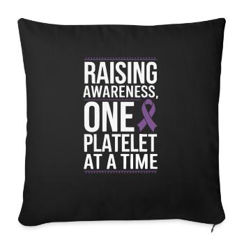 ITP Awareness Immune Thrombocytopenia Platelets - Sofa pillowcase 17,3'' x 17,3'' (45 x 45 cm) - black - Front