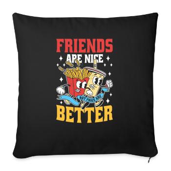 Mais les frites sont de meilleures pommes de terre frites - Housse de coussin décorative 45 x 45 cm - noir - Devant