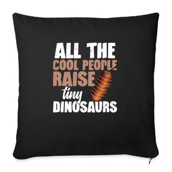Alle Coolen Leute Züchten Winzige Dinosaurier - Sofakissenbezug 45 x 45 cm - Schwarz - Vorne