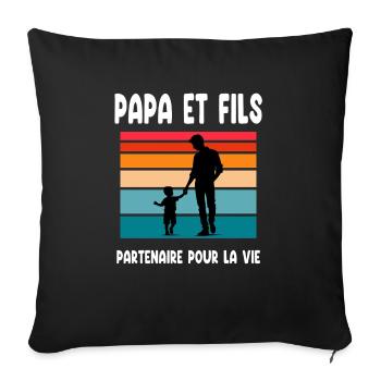 papa et fils père fils partenaire vie fête pères - Housse de coussin décorative 45 x 45 cm - noir - Devant