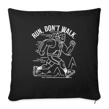 RUN DON T WALK - Sofa pillowcase 17,3'' x 17,3'' (45 x 45 cm) - black - Front
