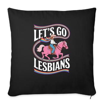 Let's Go Lesbians Lesbian - Sofa pillowcase 17,3'' x 17,3'' (45 x 45 cm) - black - Front