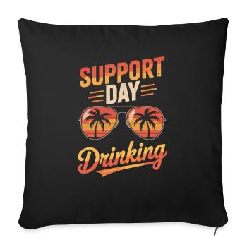 Support Day Drinking mit Sonnenbrille - Sofakissenbezug 45 x 45 cm - Schwarz - Vorne