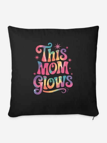 Stolze Mama mit Glow Effekt - Sofakissenbezug 45 x 45 cm - Schwarz