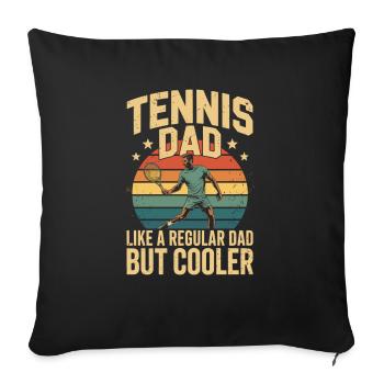 Tennis Dad – but cooler - Sofa pillowcase 17,3'' x 17,3'' (45 x 45 cm) - black - Front