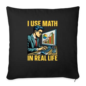Statistician I Use Math In Real Life Mathematician - Sofa pillowcase 17,3'' x 17,3'' (45 x 45 cm) - black - Front