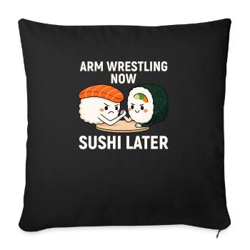 Arm Wrestling Now Sushi Later Gym - Sofa pillowcase 17,3'' x 17,3'' (45 x 45 cm) - black - Front