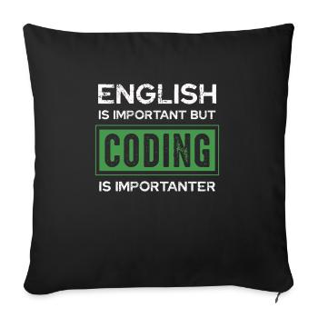 Englisch Ist Wichtig Aber Programmieren Ist - Sofakissenbezug 45 x 45 cm - Schwarz - Vorne