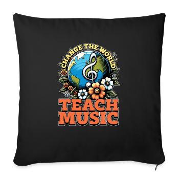 Music Teacher Change The World Classical Music - Sofa pillowcase 17,3'' x 17,3'' (45 x 45 cm) - black - Front