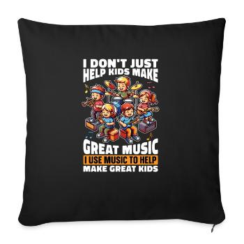 Music Teacher I Don't Just Help Kids Musician - Sofa pillowcase 17,3'' x 17,3'' (45 x 45 cm) - black - Front