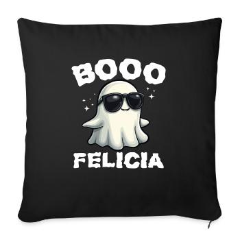 BOO FELICIA - HALLOWEEN GIFT - Sofa pillowcase 17,3'' x 17,3'' (45 x 45 cm) - black - Front