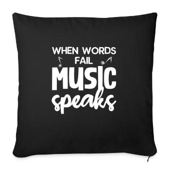 Quand les mots manquent, la musique parle - Housse de coussin décorative 45 x 45 cm - noir - Devant