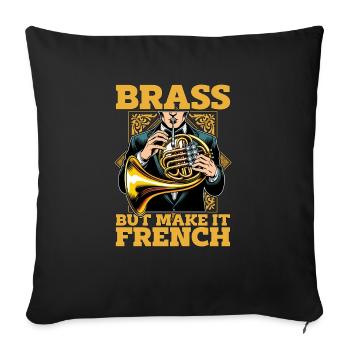 French Horn Brass But Make It French Marching Band - Sofa pillowcase 17,3'' x 17,3'' (45 x 45 cm) - black - Front