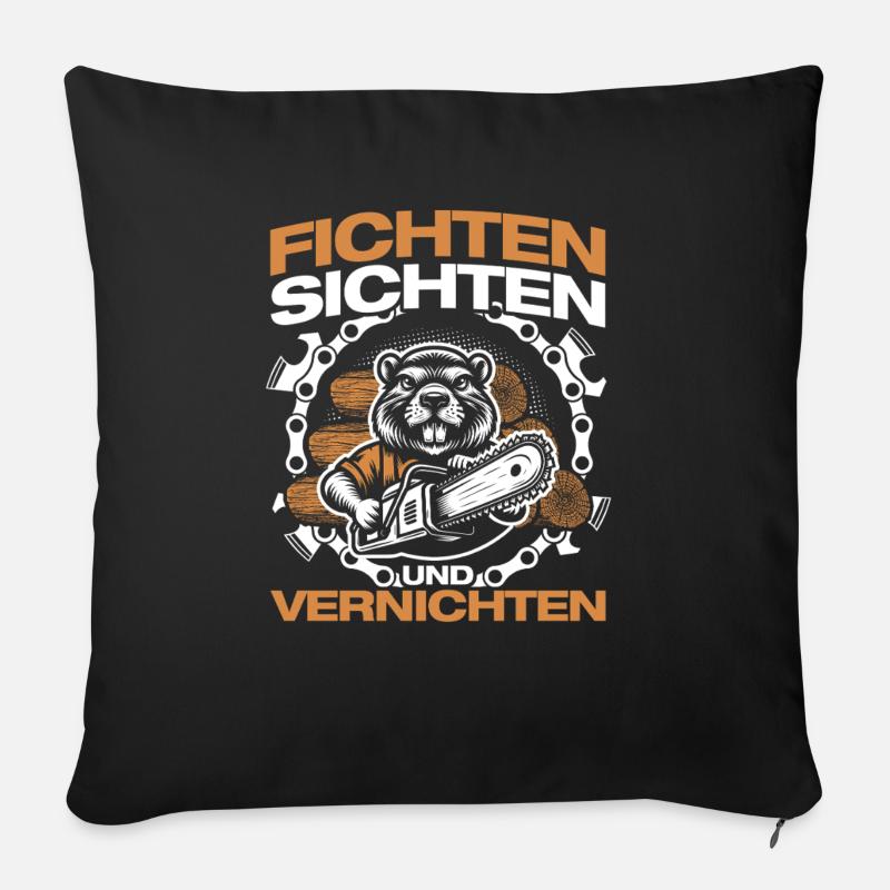Fichten sichten Holz machen Holzfäller Waldarbeit - Sofakissenbezug 45 x 45 cm - Schwarz