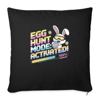 Egg Hunt Mode: Aktiviert - Osterhasen-Spaß für - Sofakissenbezug 45 x 45 cm - Schwarz - Vorne