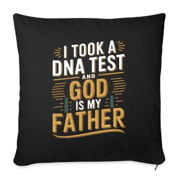 Test ADN fait, Dieu est mon père ! Chrétien - Housse de coussin décorative 45 x 45 cm - noir - Devant