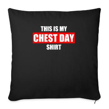 Chest day Bodybuilding Bodybuilder Gym Weight Lifting - Sofa pillowcase 17,3'' x 17,3'' (45 x 45 cm) - black - Front