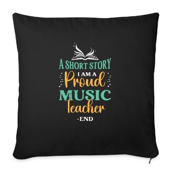 Music Teacher A Short Story I Am A Piano Teacher - Sofa pillowcase 17,3'' x 17,3'' (45 x 45 cm) - black - Front