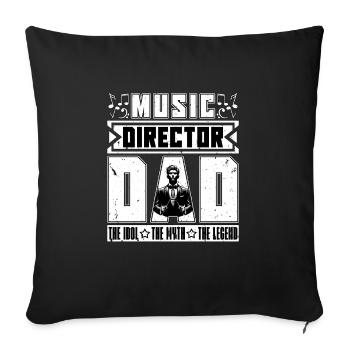 Directeur musical Papa L’idole Le mythe Mélomane - Housse de coussin décorative 45 x 45 cm - noir - Devant