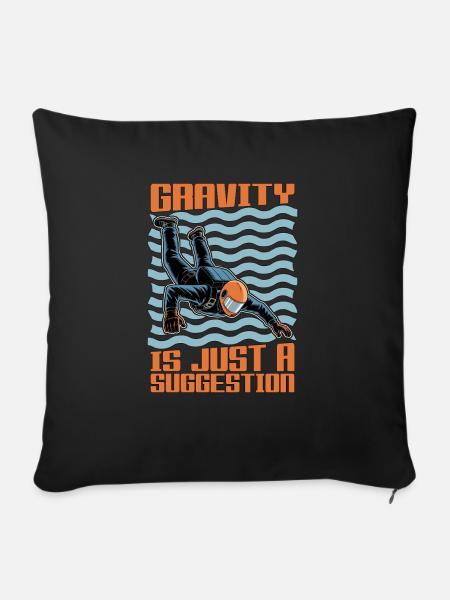 Skydiving Gravity Is Just A Suggestion Parachuting - Sofakissenbezug 45 x 45 cm - Schwarz