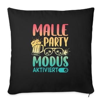 Malle Party Modus Aktiviert - Sofakissenbezug 45 x 45 cm - Schwarz - Vorne