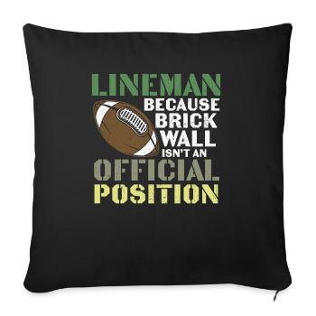 Lineman Football Wall Joke Design - Sofa pillowcase 17,3'' x 17,3'' (45 x 45 cm) - black - Front