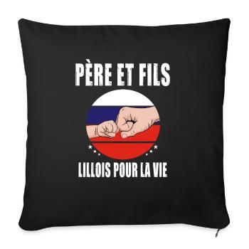 père et fils papa lillois lille fête des pères - Housse de coussin décorative 45 x 45 cm - noir - Devant
