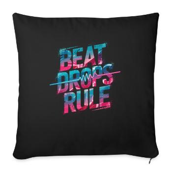 Beat Drop – Music Reigns - EDM Sound Power - Sofa pillowcase 17,3'' x 17,3'' (45 x 45 cm) - black - Front