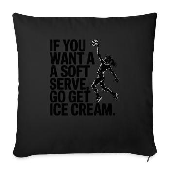 Soft-serve? Then off to the – volleyball - Sofa pillowcase 17,3'' x 17,3'' (45 x 45 cm) - black - Front