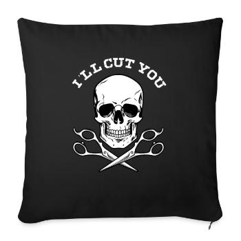 Je te couperai Barbier Crâne Coiffeur Coupe-cheveux - Housse de coussin décorative 45 x 45 cm - noir - Devant