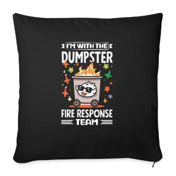 Dumpster Fire Response Team Leader - Sofa pillowcase 17,3'' x 17,3'' (45 x 45 cm) - black - Front