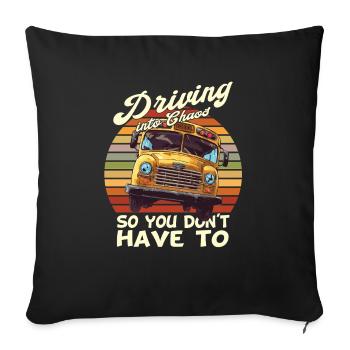 Chaos Transport Schulbusfahrer - Sofakissenbezug 45 x 45 cm - Schwarz - Vorne