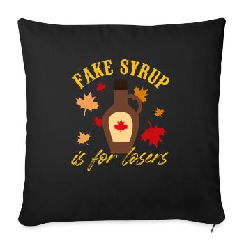 fake syrup is for losers Design for a lover of - Sofa pillowcase 17,3'' x 17,3'' (45 x 45 cm) - black - Front