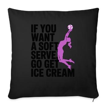 Soft-serve? Then off to the – volleyball - Sofa pillowcase 17,3'' x 17,3'' (45 x 45 cm) - black - Front
