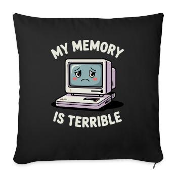 My Memory Is Terrible Funny Computer Funny Coding - Sofa pillowcase 17,3'' x 17,3'' (45 x 45 cm) - black - Front