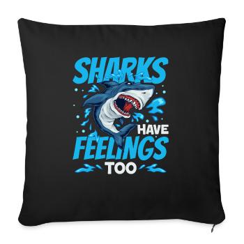 sharks have feelings too Design for a defender of - Sofa pillowcase 17,3'' x 17,3'' (45 x 45 cm) - black - Front