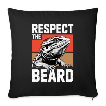 Respect the Beard! Bearded Dragon Reptile Terraristics - Sofa pillowcase 17,3'' x 17,3'' (45 x 45 cm) - black - Front