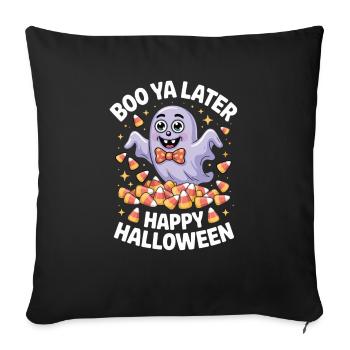 Boo Ya Later Candycorn Boo Halloween Shirt - Sofa pillowcase 17,3'' x 17,3'' (45 x 45 cm) - black - Front