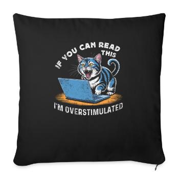 Undiagnosed, but something - Sofa pillowcase 17,3'' x 17,3'' (45 x 45 cm) - black - Front