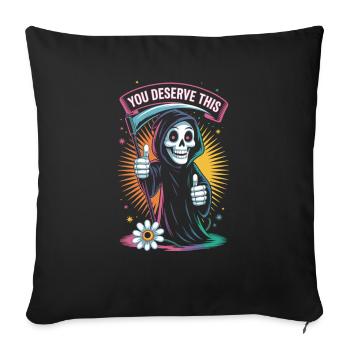 You Deserve This Sensemann Shirt - Sofakissenbezug 45 x 45 cm - Schwarz - Vorne