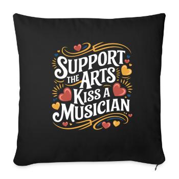 Support The Arts Kiss A Musician 5 - Sofakissenbezug 45 x 45 cm - Schwarz - Vorne
