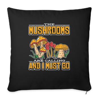 Appelle les champignons et je dois aller ramasser les champignons - Housse de coussin décorative 45 x 45 cm - noir - Devant