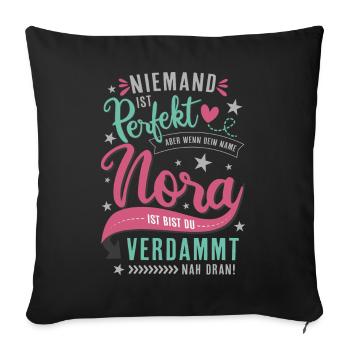 Nora Vorname lustiger Spruch Namenstag Geschenk - Sofakissenbezug 45 x 45 cm - Schwarz - Vorne