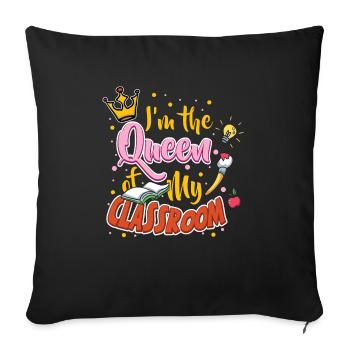 Teacher Teacher's Day Classroom Queen Teacher's - Sofa pillowcase 17,3'' x 17,3'' (45 x 45 cm) - black - Front