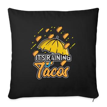 Liebe Tacos seine Raining Tacos Geburtstagsgeschenkidee - Sofakissenbezug 45 x 45 cm - Schwarz - Vorne