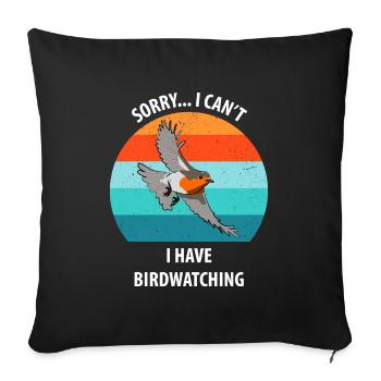 Bird Watching Bird Watching Birding Bird - Sofa pillowcase 17,3'' x 17,3'' (45 x 45 cm) - black - Front
