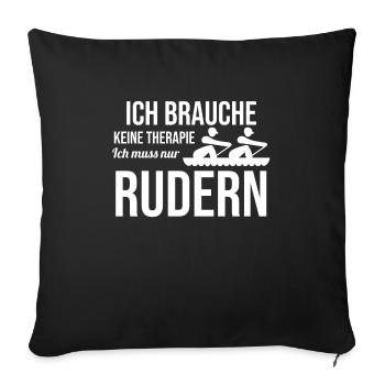 Rudern Ruderer Ruder Geschenk - Sofakissenbezug 45 x 45 cm - Schwarz - Vorne