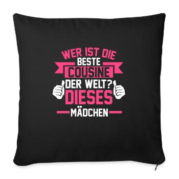 Cousine Cousin Cousinen Geschenk - Sofakissenbezug 45 x 45 cm - Schwarz - Vorne